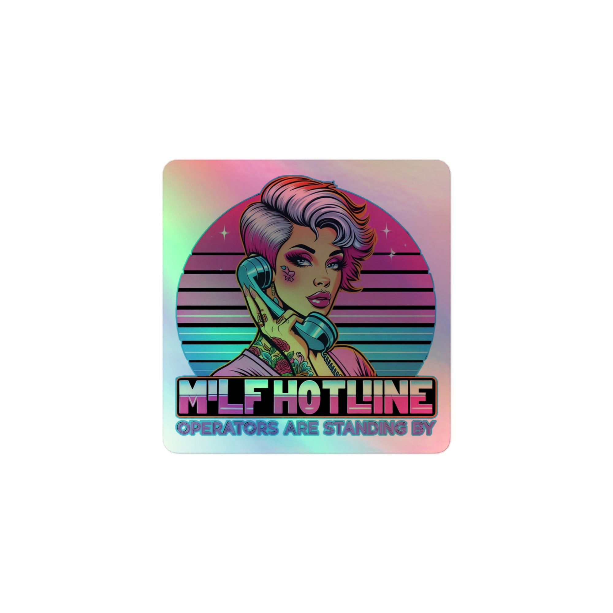 MILF HOTLINE Holographic stickers